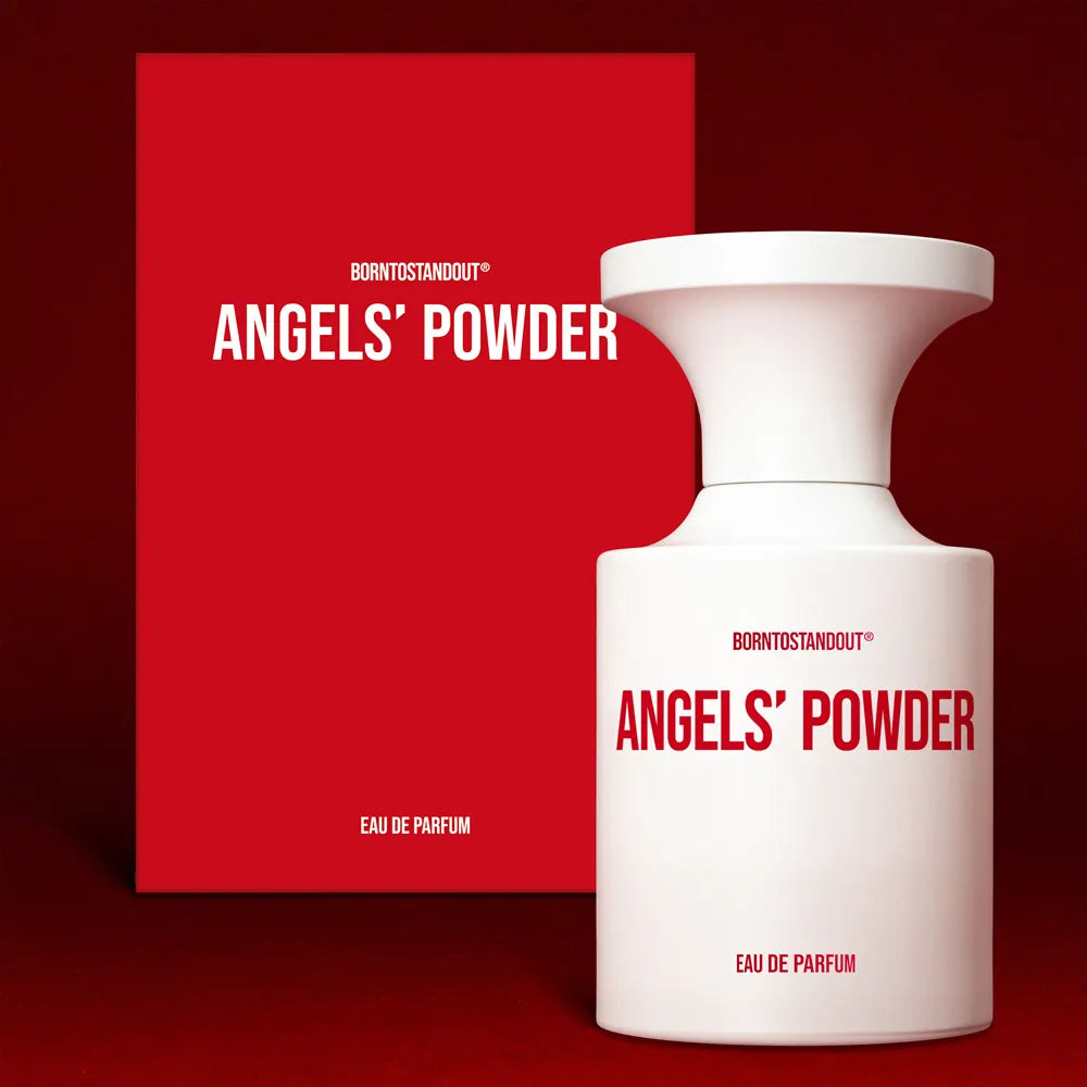 BORN TO STAND OUT - ANGELS' POWDER